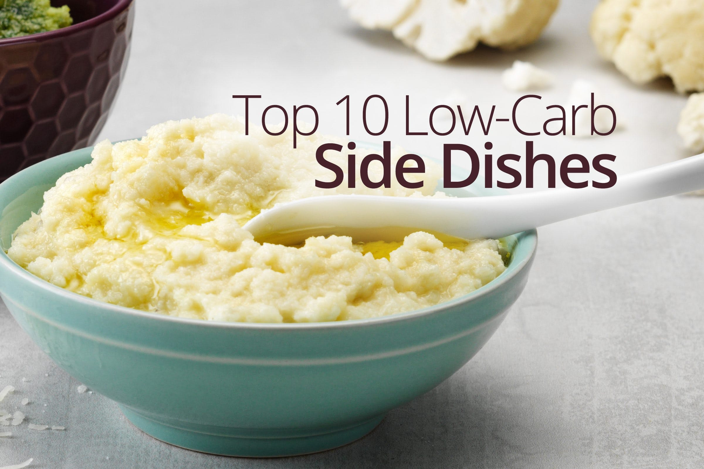 Low Calorie Side Dishes
 Top 10 Low Carb and Keto Side Dishes Diet Doctor