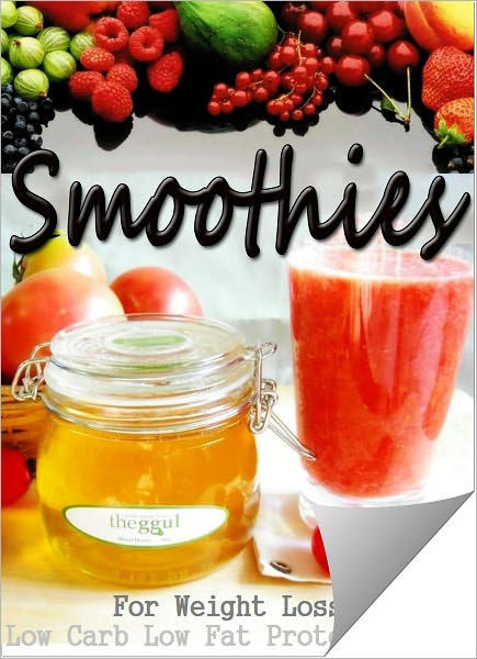 Low Carb Low Calorie Smoothies
 Smoothies for Weight Loss Low Carb Low Fat Protein