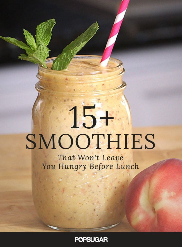 Lunch Smoothie Recipes
 Smoothie Recipes That Keep You Full