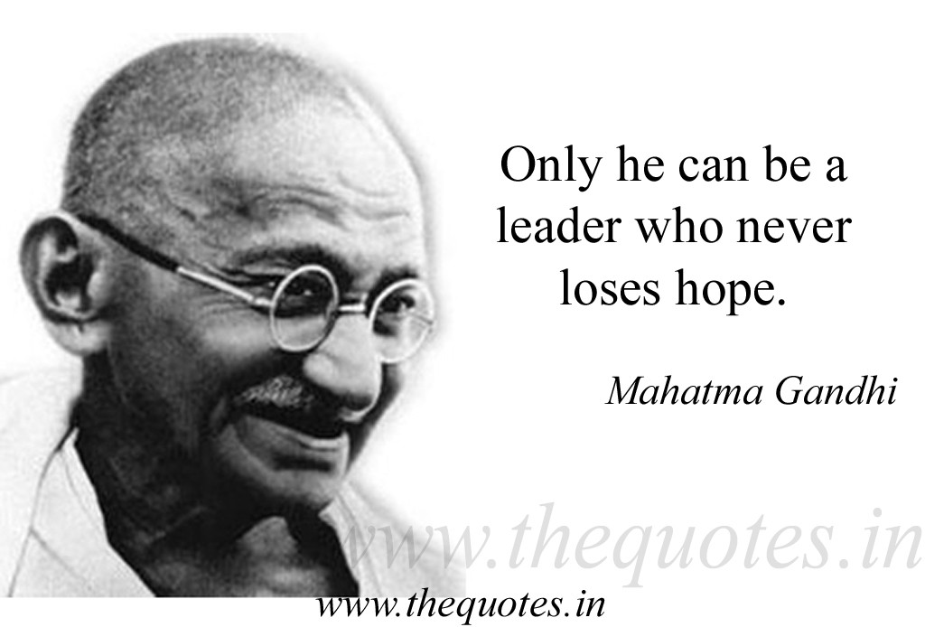 Mahatma Gandhi Quotes On Leadership
 Mahatma Gandhi Quotes Leadership Strength And Weakness