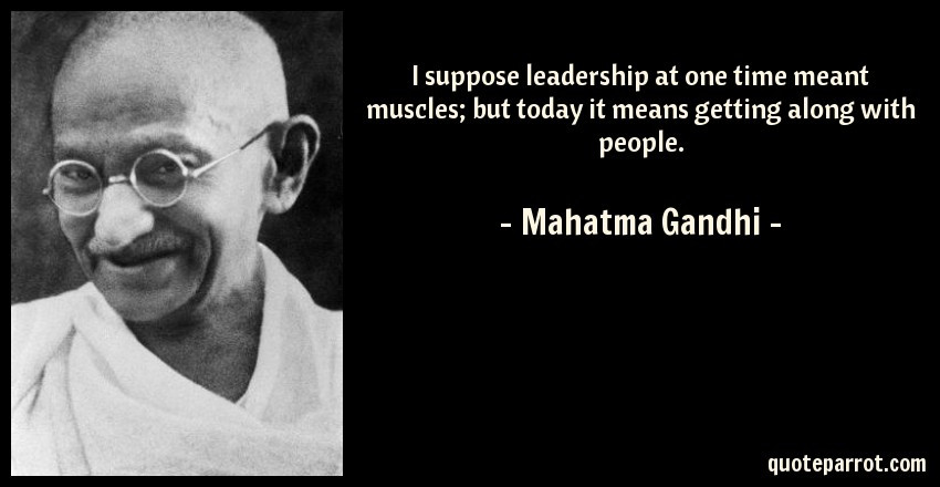 Mahatma Gandhi Quotes On Leadership
 22 Best Ideas Mahatma Gandhi Quotes Leadership Best