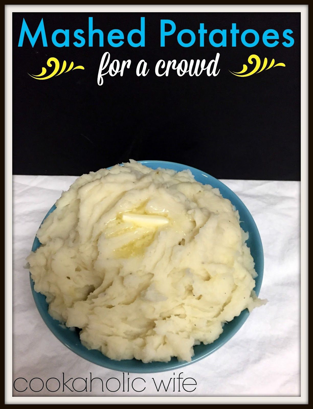 Make Ahead Mashed Potatoes For A Crowd
 Mashed Potatoes for a Crowd Recipe