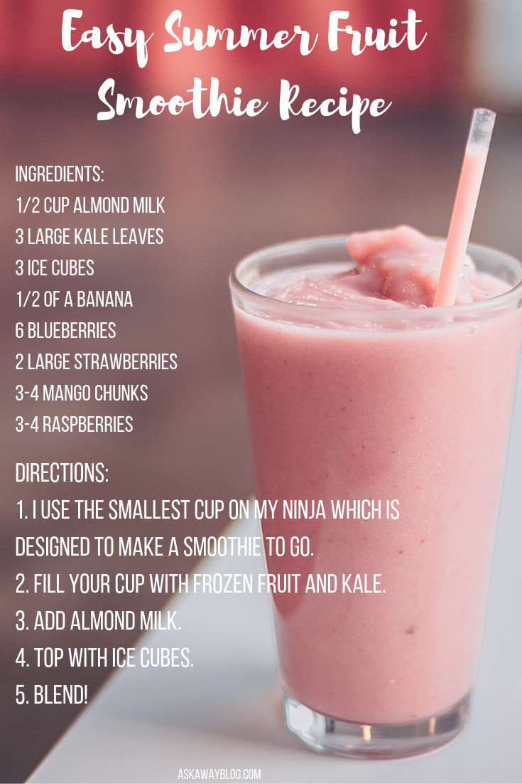 Making Fruit Smoothies
 Ask Away Blog Easy Summer Fruit Smoothie Recipe