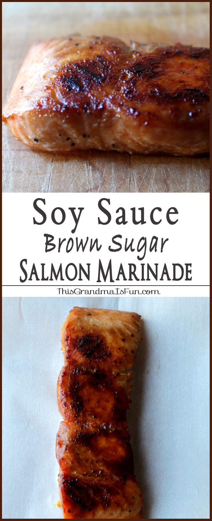 Marinades For Salmon
 Soy Sauce and Brown Sugar Salmon Marinade