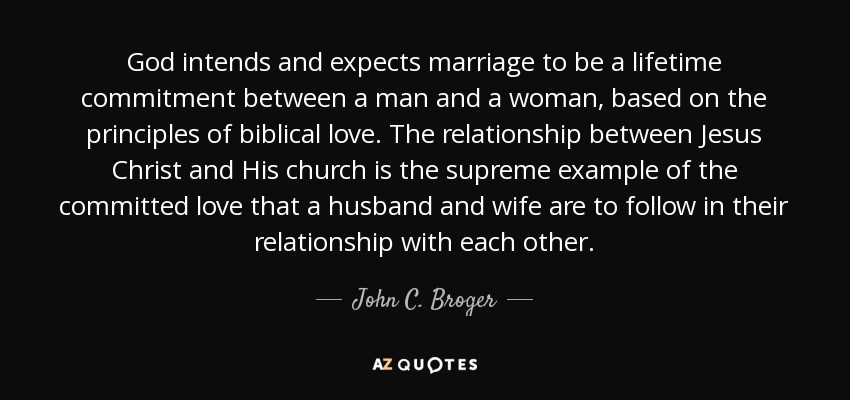 Marriage Commitment Quotes
 TOP 17 QUOTES BY JOHN C BROGER