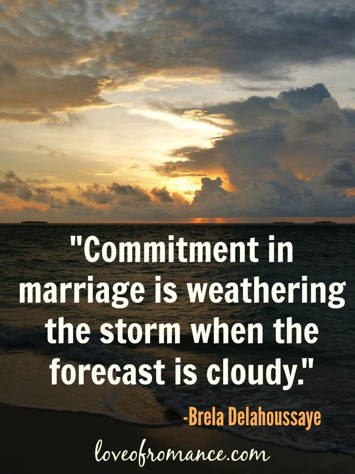 Marriage Commitment Quotes
 mitment In Marriage Quote ROMANCE ME