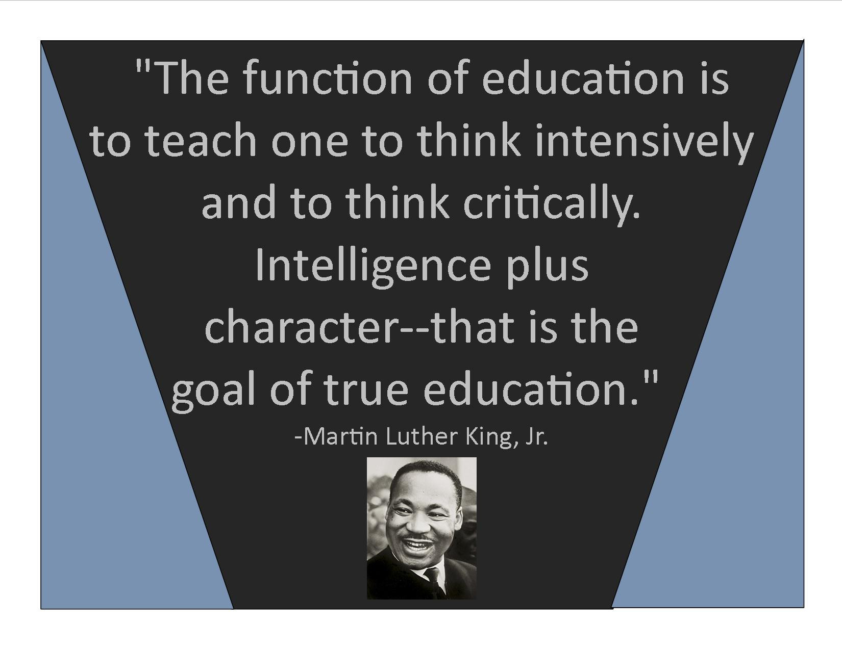 Martin Luther King Quotes On Education
 January Acculturation Theme Martin Luther King Jr