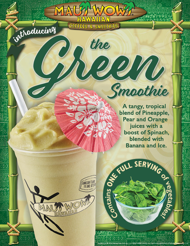 Maui Wowi Smoothies
 Maui Wowi Introduces its First Green Smoothie