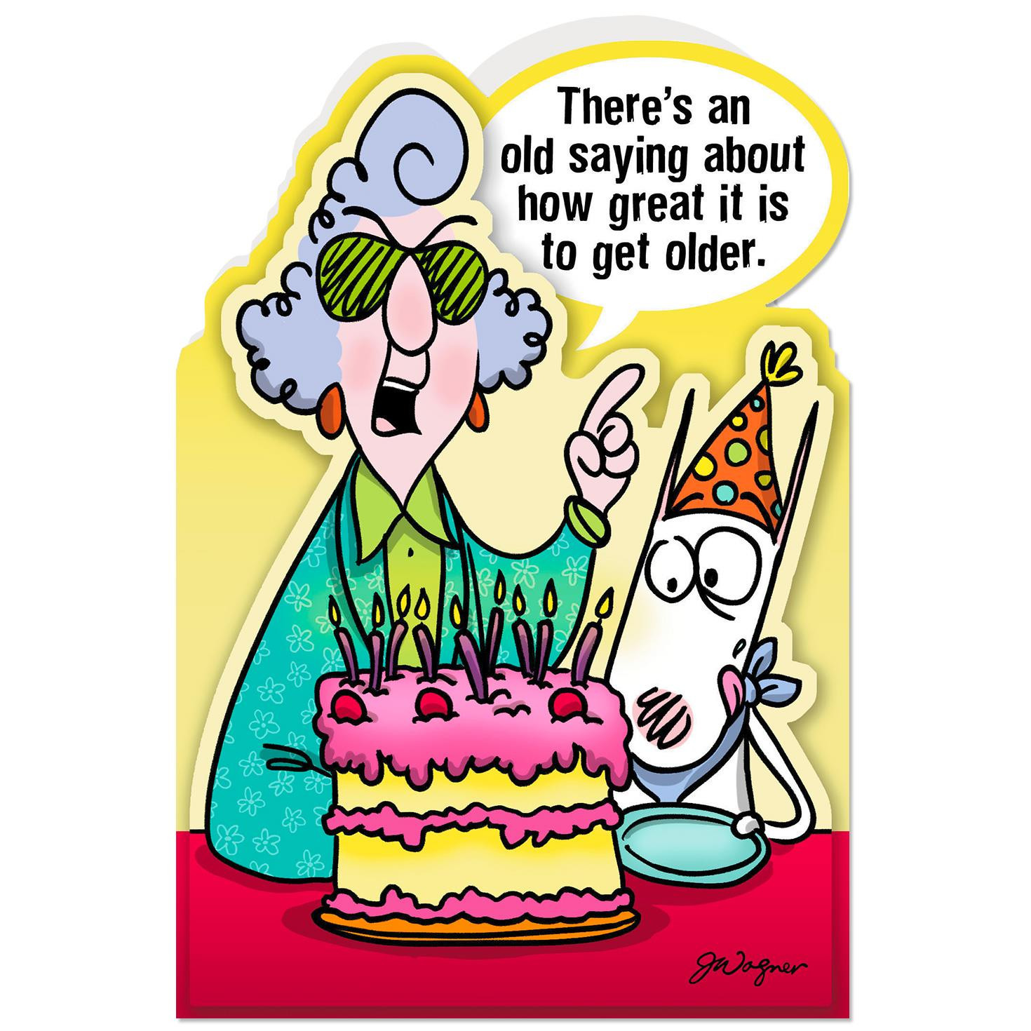 Maxine Birthday Wishes
 Maxine™ Great to Get Older Funny Birthday Card Greeting