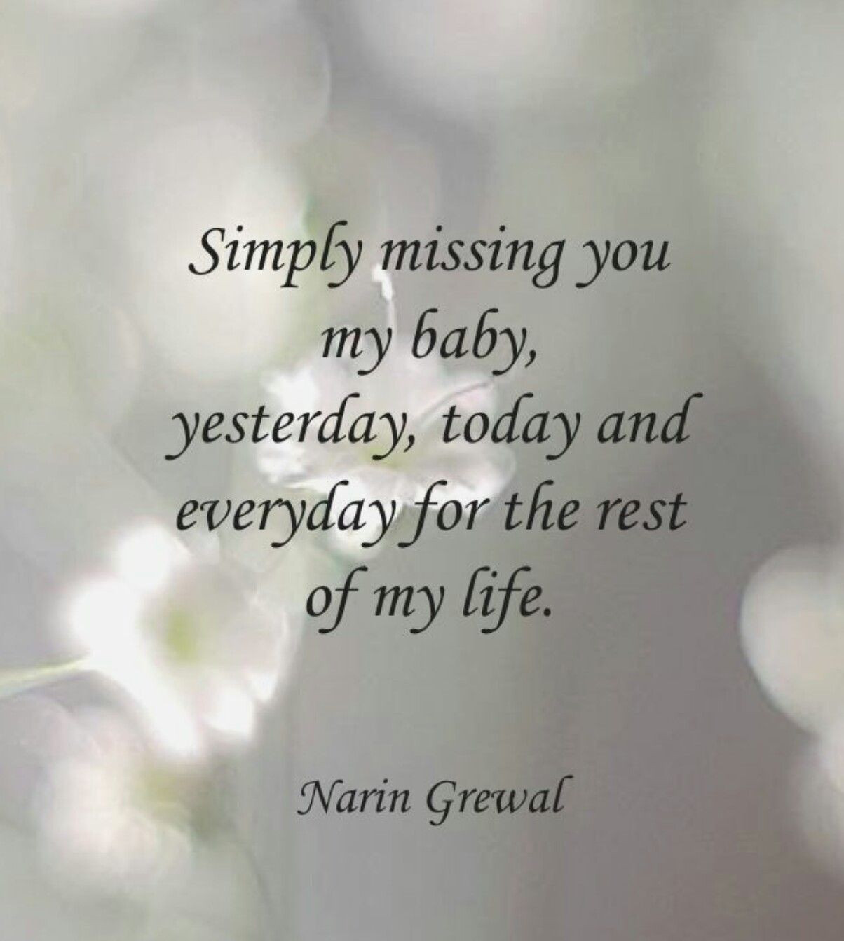 May Baby Quotes
 So very true Missing my son so very much