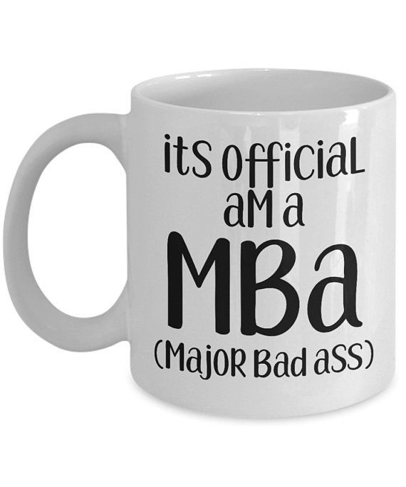 Mba Graduation Gift Ideas For Him
 MBA graduation ts funny coffee mug tea cup mba