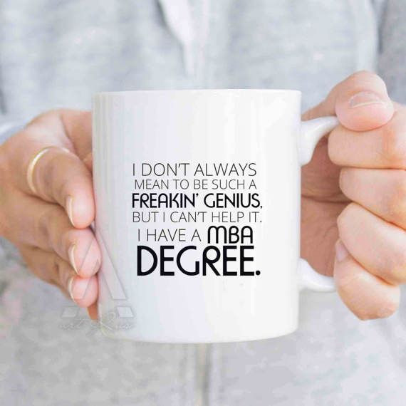 Mba Graduation Gift Ideas For Him
 Business ts funny MBA degree coffee mug christmas t