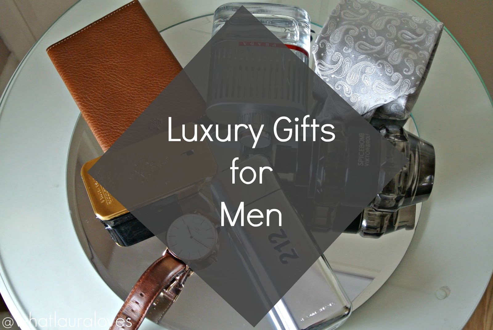 Men Birthday Gifts
 Top 5 Luxury Gift Ideas for Men