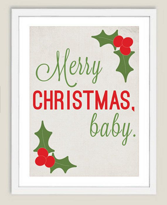 Merry Christmas Baby Quotes
 Items similar to Merry Christmas Baby Print on Etsy