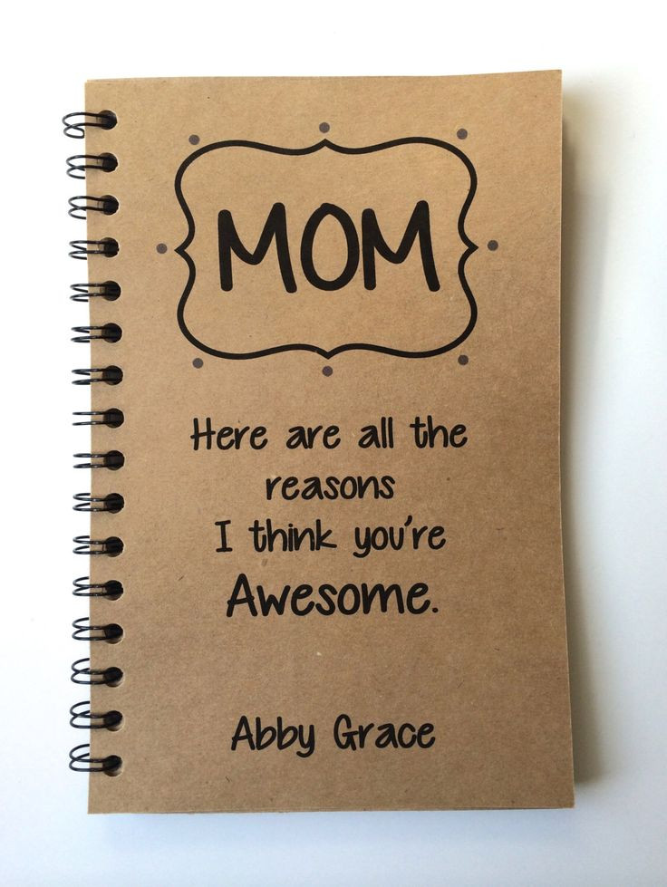 Mom Birthday Gifts From Daughter
 Birthday Gift to Mom Mothers Day Gift Notebook Gift