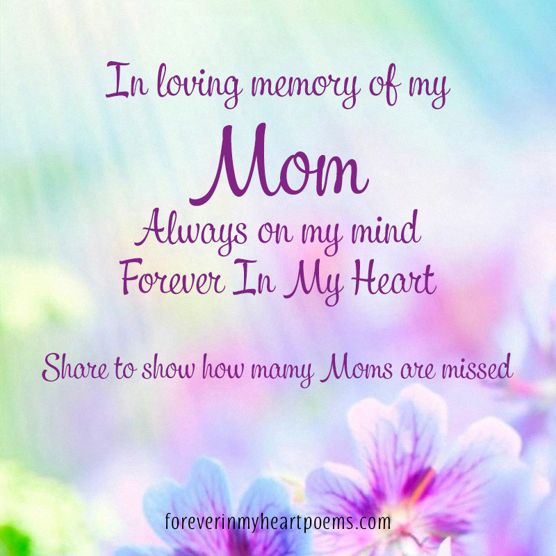 Mother Memorial Quotes
 15 Best Missing Mom Quotes on Mother s Day In loving