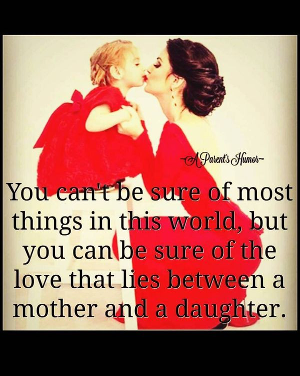 Mother Quotes From Daughter
 68 Mother Daughter Quotes Best Mom and Daughter