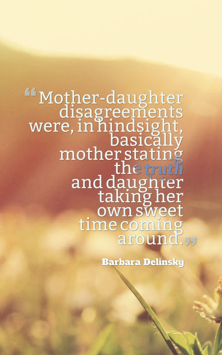 Mother Quotes
 70 Heartwarming Mother Daughter Quotes
