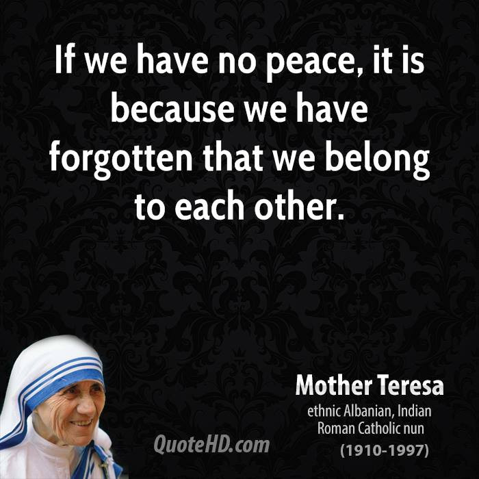 Mother Teresa Peace Quote
 Mother Teresa Quotes About Peace QuotesGram