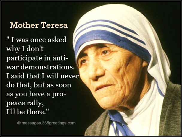 Mother Teresa Peace Quote
 Peace Quotes 365greetings