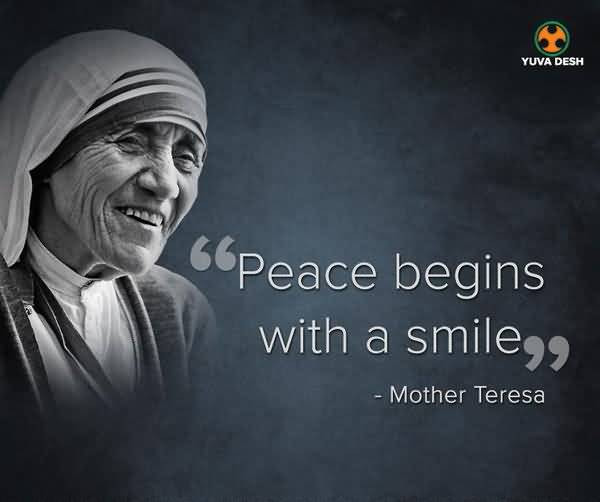 Mother Teresa Peace Quote
 100 Most Popular Quotes Slogans & Sayings By Famous