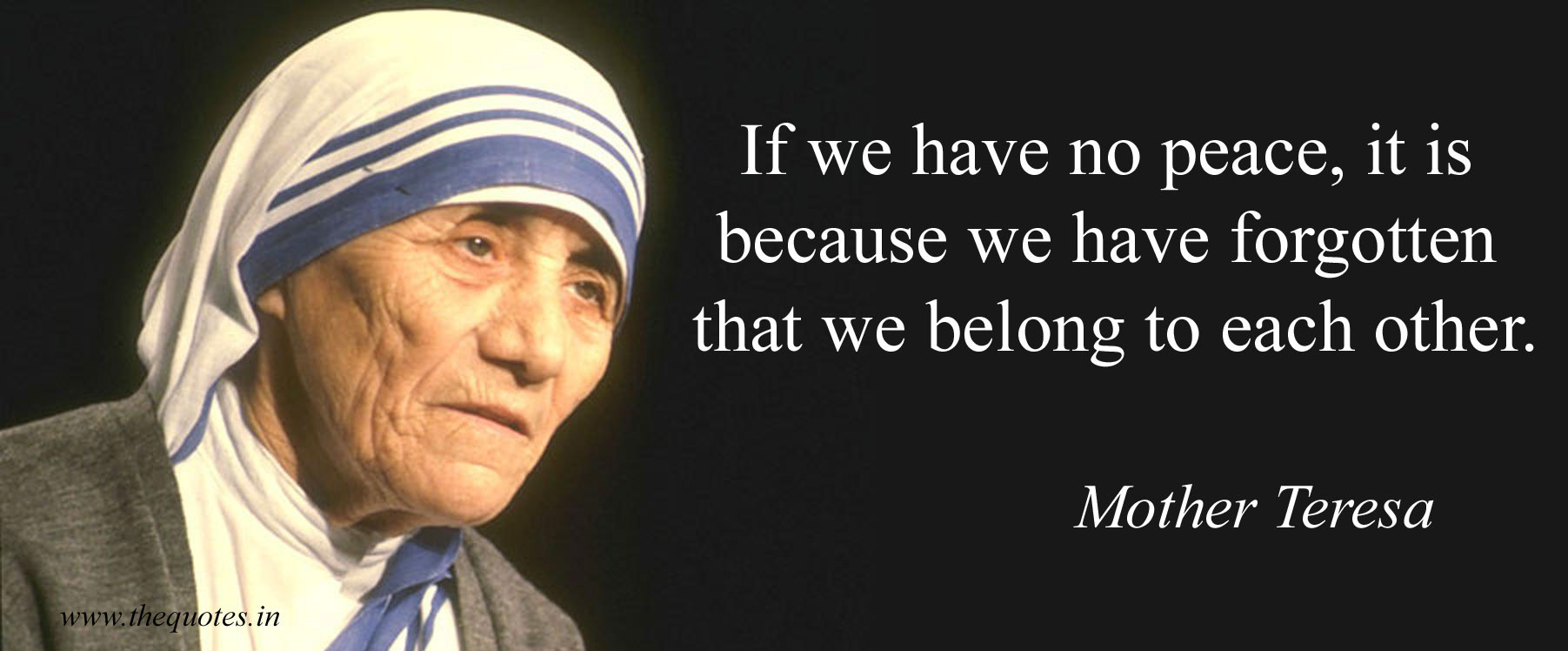 Mother Teresa Peace Quote
 mother teresa pecae