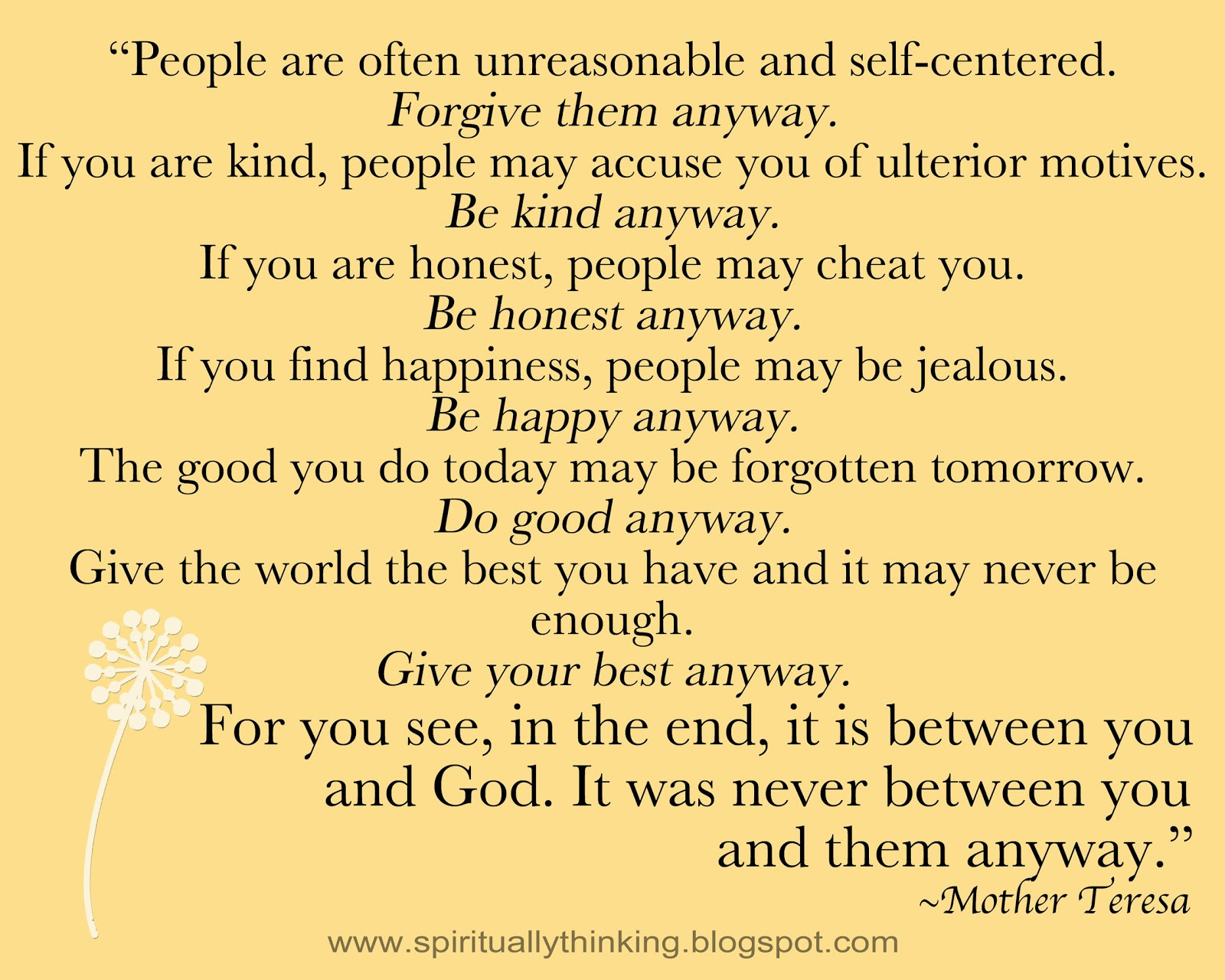 Mother Teresa Quotes On Life Do It Anyway
 and Spiritually Speaking Do it Anyway
