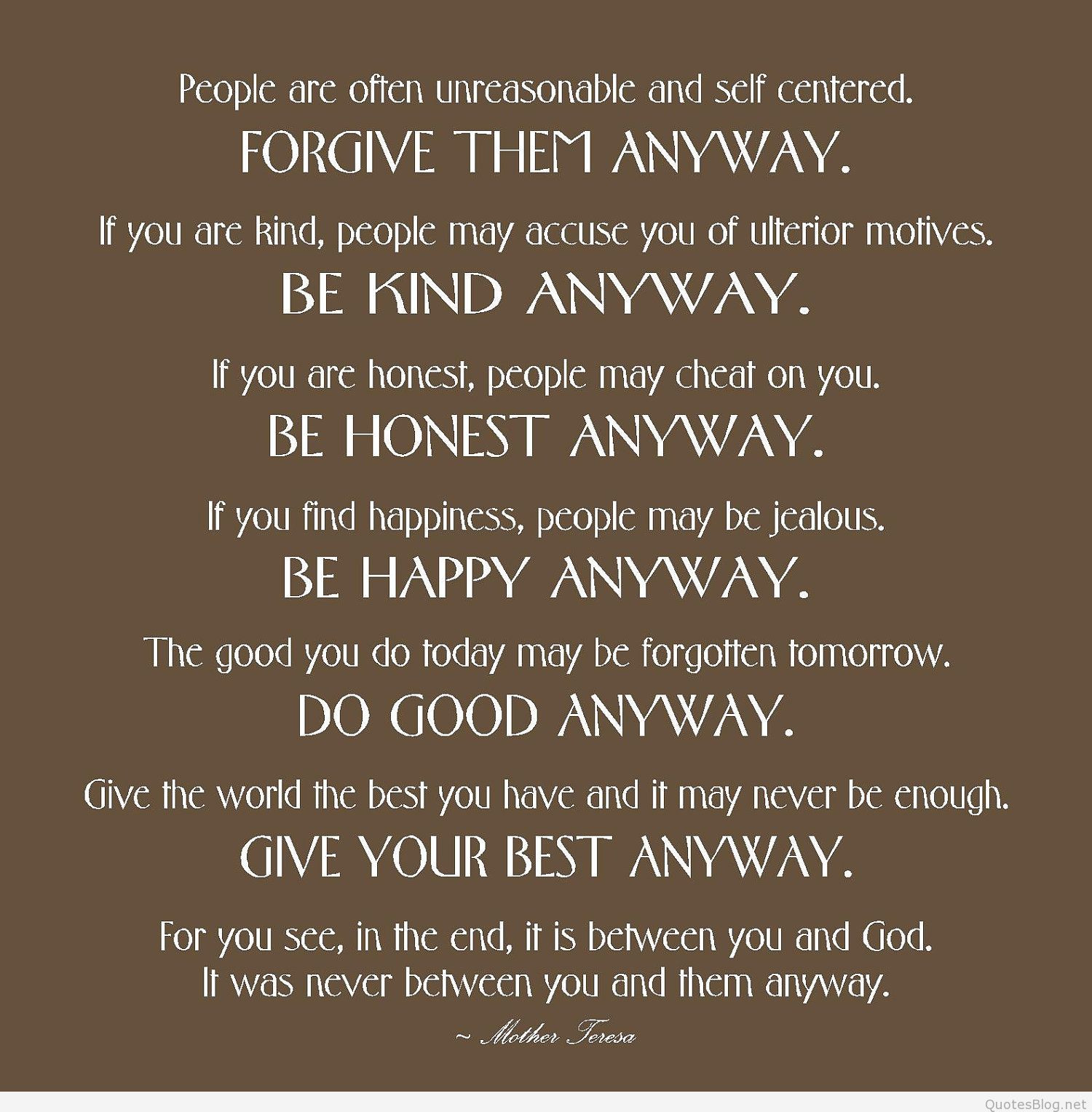 Mother Teresa Quotes On Life Do It Anyway
 Mother Theresa Brainy Quotes and sayings
