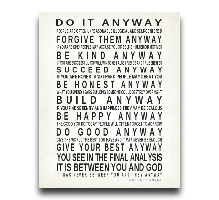 Mother Teresa Quotes On Life Do It Anyway
 Do It Anyway Quote by Mother Teresa Print Christian Gift