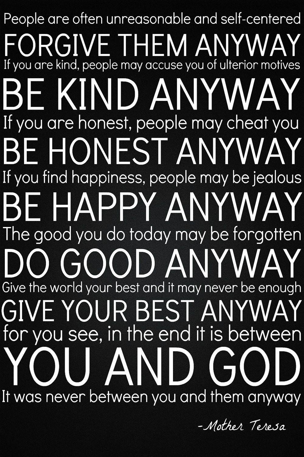 Mother Teresa Quotes On Life Do It Anyway
 Do It Anyway By Mother Teresa