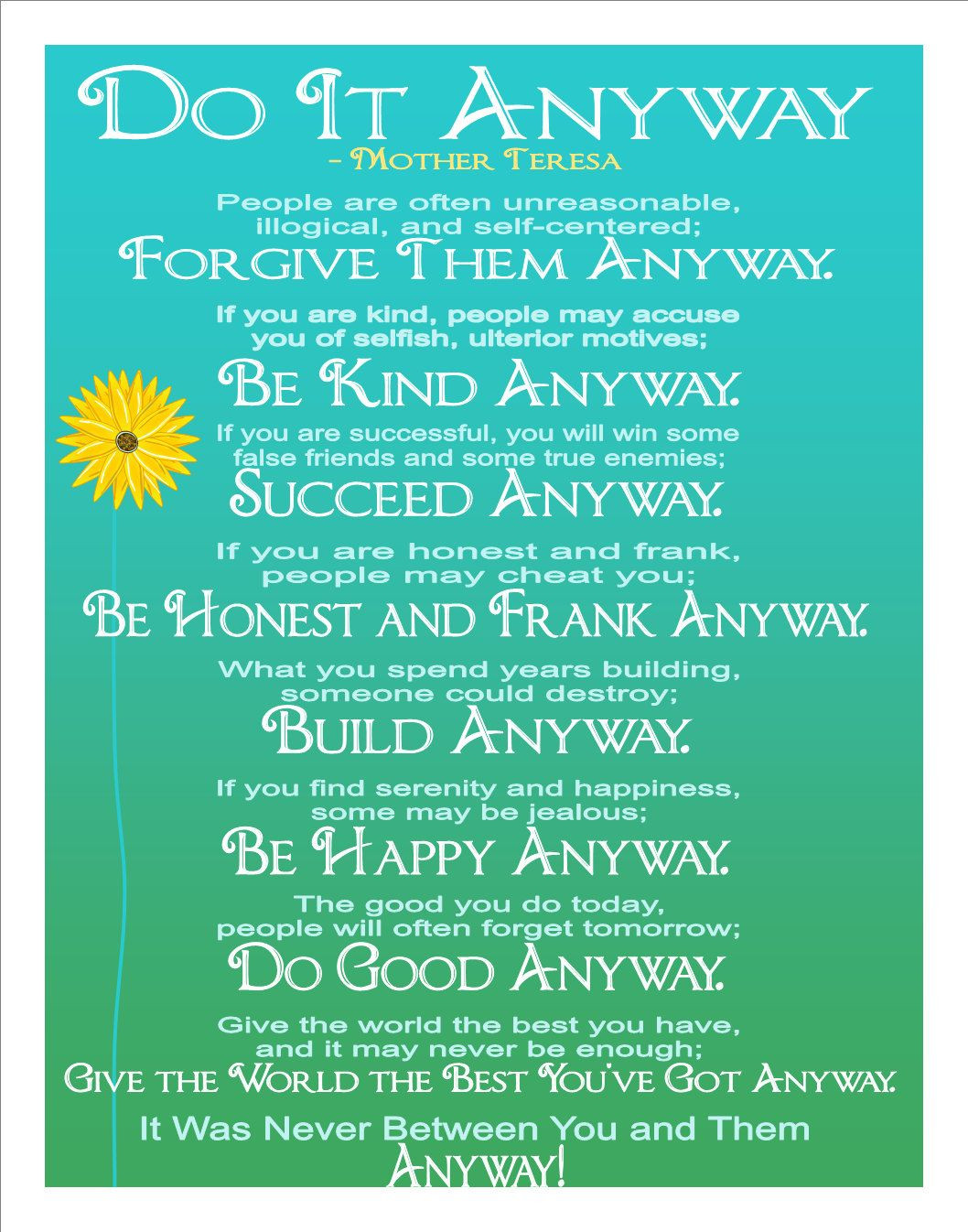 Mother Teresa Quotes On Life Do It Anyway
 Mother Teresa Do It Anyway Prints Fine Wall Art