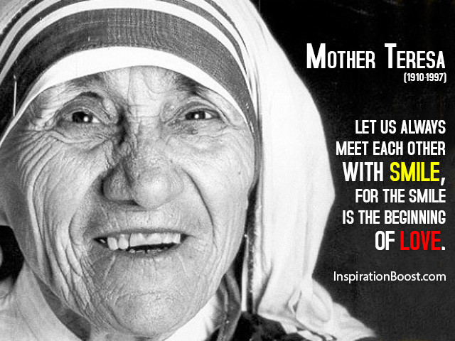 Mother Teresa Smile Quotes
 Happiness