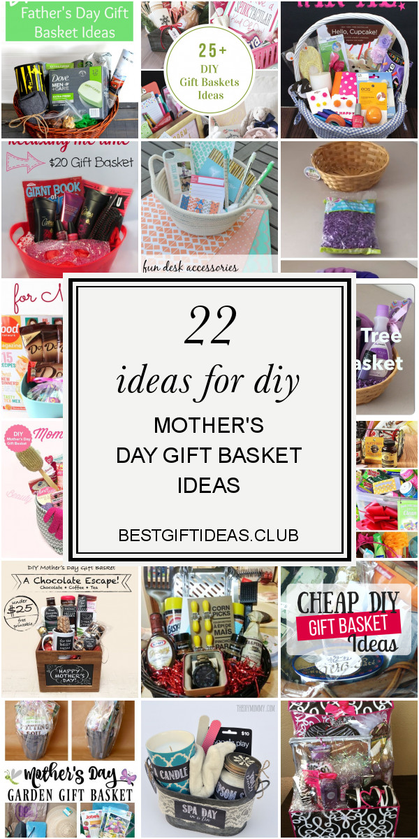 Mother'S Day Gift Basket Ideas Diy
 22 Ideas for Diy Mother s Day Gift Basket Ideas