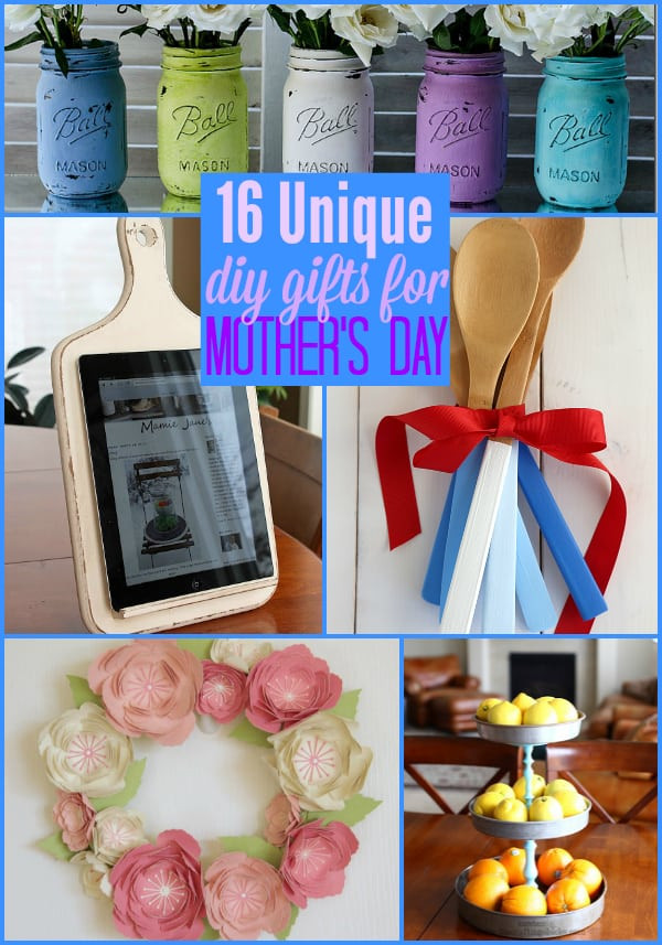 Mother'S Day Gift Ideas
 16 Unique DIY Gifts for Mother s Day The Weekly Round UP
