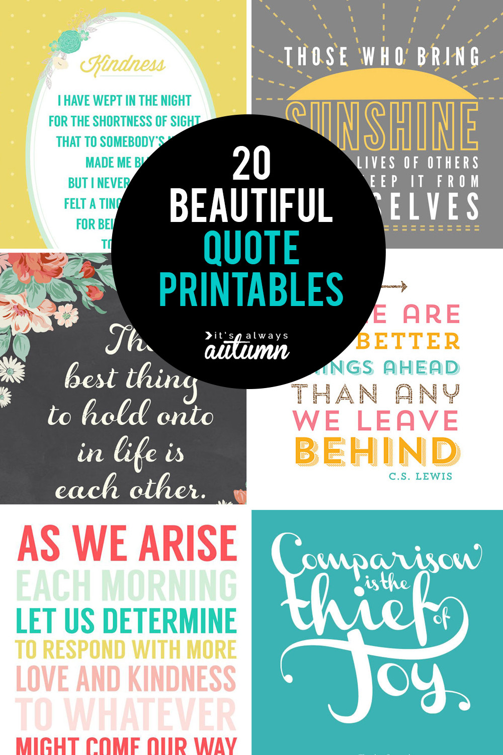 Motivational Poster Quotes
 20 gorgeous printable quotes