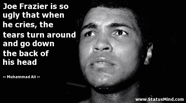 Muhammad Ali Funny Quotes
 Muhammad Ali Quotes at StatusMind Page 7