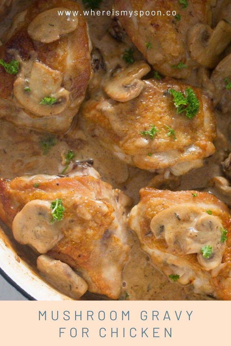 Mushroom Gravy Chicken
 Mushroom Gravy for Chicken – It s all about home cooking