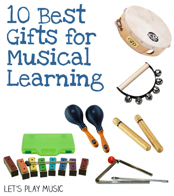 Music Gifts For Kids
 10 Best Gifts for Musical Learning Let s Play Music