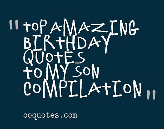 My Son Birthday Quotes
 Birthday Quotes For Son From Mom QuotesGram