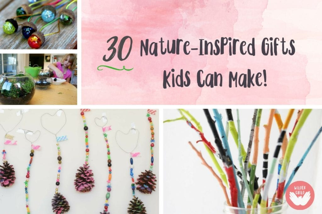 Nature Gifts For Kids
 30 Stunning Nature Inspired Gifts Kids Can Make