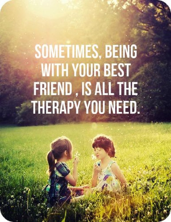 Need Friendship Quotes
 62 Beautiful Best Friends Quotes And Sayings