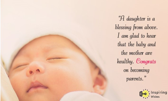 New Baby Girl Wishes Quotes
 50 Amazing New Born Baby Wishes & Congratulation Message