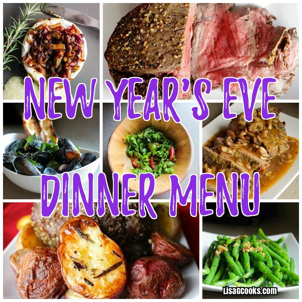New Years Eve Dinner
 New Year s Eve Dinner Menu 2018 Lisa G Cooks