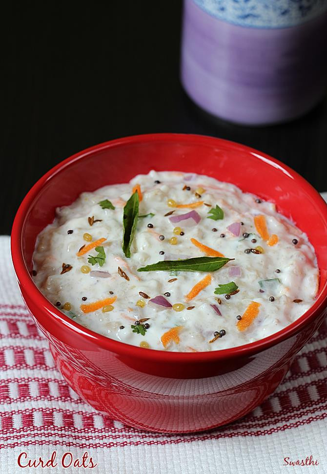 Oats Indian Recipes
 Curd oats recipe Oatmeal in seasoned yogurt