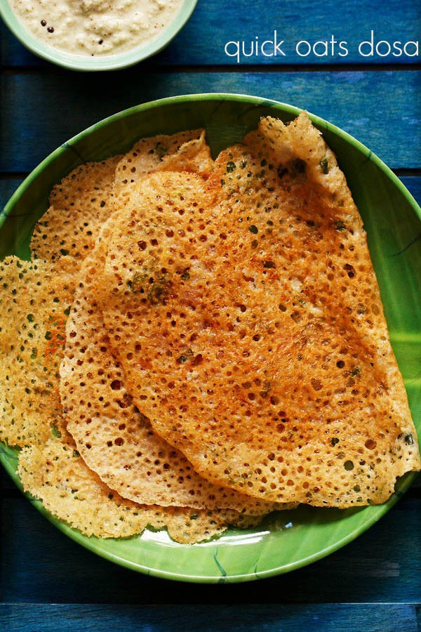 Oats Indian Recipes
 oats dosa recipe how to make oats dosa