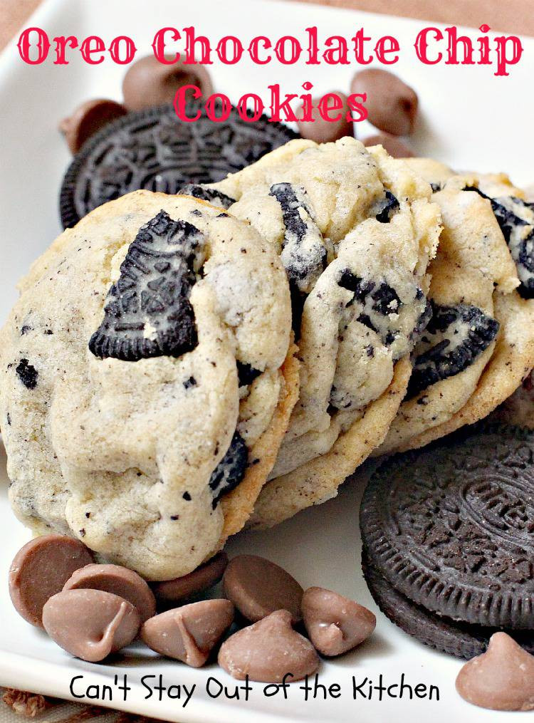 Oreo Chocolate Chip Cookies
 Oreo Chocolate Chip Cookies Can t Stay Out of the Kitchen