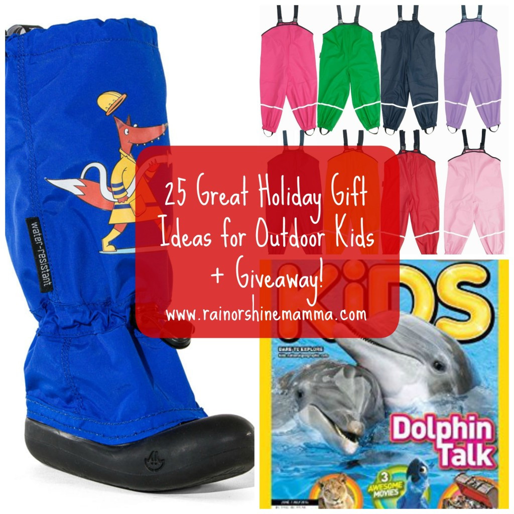 Outdoor Gift Ideas For Kids
 25 Great Holiday Gift Ideas for Outdoor Kids Rain or