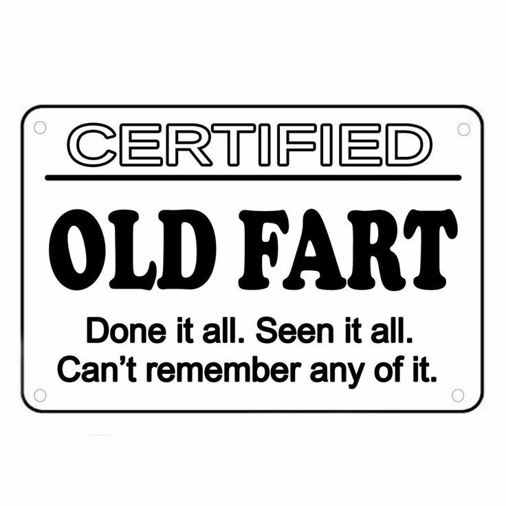 Over The Hill Birthday Quotes
 Certified Old Fart Funny Sign Nolvelty Age Humor Over the