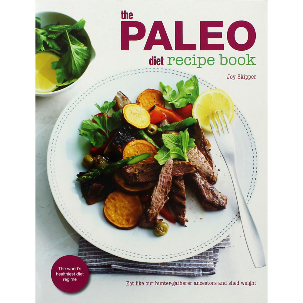 Paleo Diet Book
 The Paleo Diet Recipe Book by Joy Skipper Paperback Non