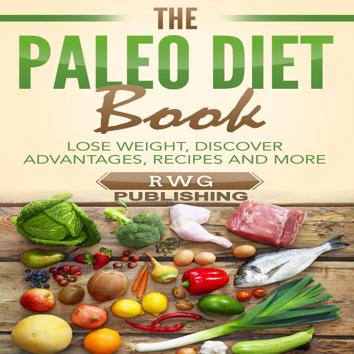 Paleo Diet Book
 Paleo Diet Book The Audiobook by RWG Publishing